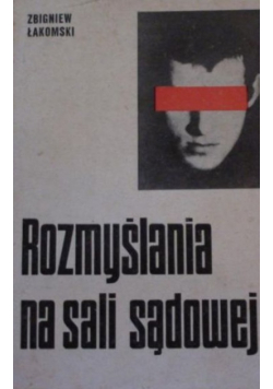 Rozmyślania na sali sądowej