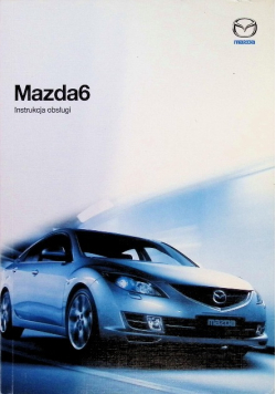 Mazda 6 Instrukcja obsługi