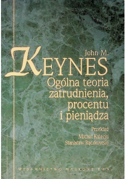 Ogólna teoria zatrudnienia procentu i pieniądza