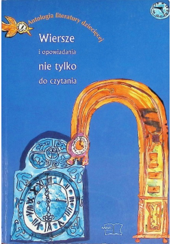 Wiersze i opowiadania nie tylko do czytania