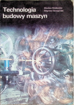 Technologia budowy maszyn