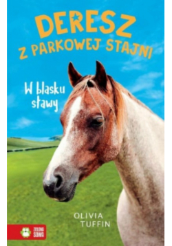 Deresz z parkowej stajni W blasku sławy