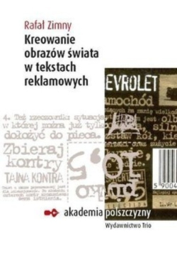 Kreowanie obrazów świata w tekstach reklamowych