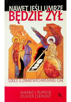 Nawet jeśli umrze będzie żył