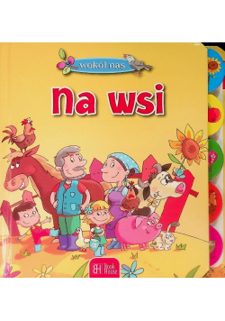 Wokół nas, Na wsi