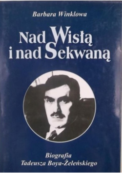 Nad Wisłą i nad Sekwaną