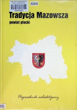 Tradycja Mazowsza. Powiat płocki