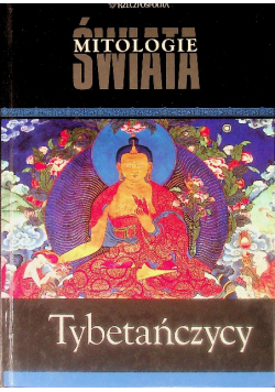 Mitologie świata Tom 9 Tybetańczycy