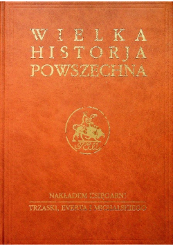 Wielka historja powszechna Tom 5 Część 3