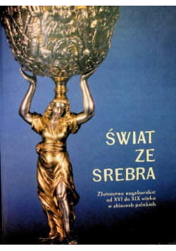 Świat ze srebra