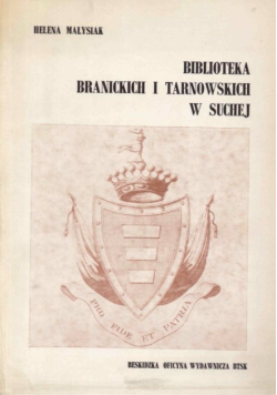 Biblioteka Branickich i Tarnowskich w Suchej