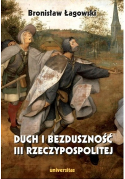 Duch i bezduszność III Rzeczypospolitej