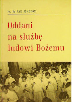 Oddanie na służbę ludowi Bożemu