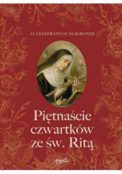 Piętnaście czwartków ze św  Ritą