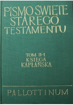 Pismo Święte Starego Testamentu Tom 2 Część 1 Księga Kapłańska