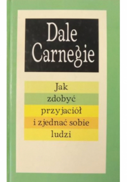 Jak zdobyć przyjaciół i zjednać sobie ludzi