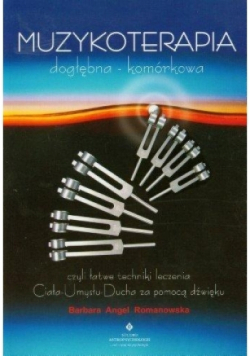 Muzykoterapia dogłębna - komórkowa
