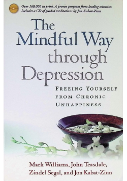 The Mindful Way through Depression: Freeing Yourself from Chronic