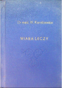 Wiara leczy