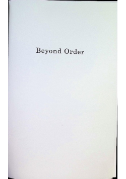 Beyond Order