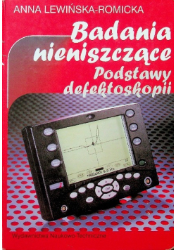 Badania nieniszczące Podstawy defektoskopii