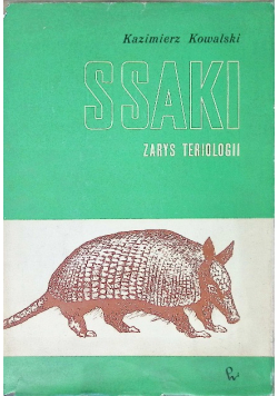 Ssaki. Zarys teriologii