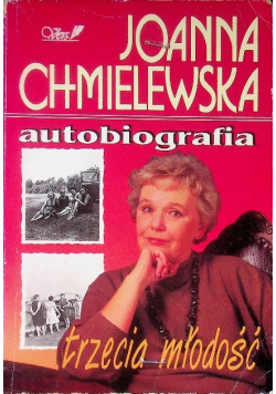Autobiografia trzecia młodość