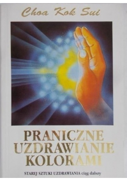 Praniczne uzdrawianie kolorami