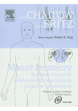 Masaż leczniczy; Badanie i leczenie mięśnowo-powięziowych punktów spustowych