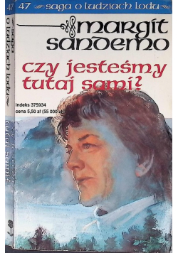Saga o Ludziach Lodu Tom 47 Czy jesteśmy tutaj sami
