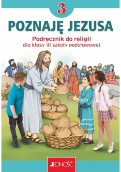 Religia 3 Poznaję Jezusa