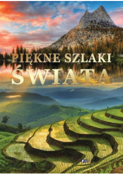 Piękne szlaki świata