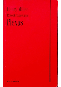 Różoukrzyżowanie plexus Tom 2