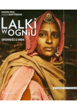 Lalki w ogniu Opowieści z Indii