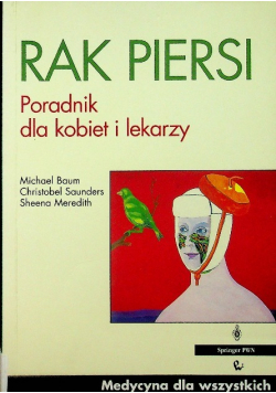 Rak piersi Poradnik dla kobiet i lekarzy