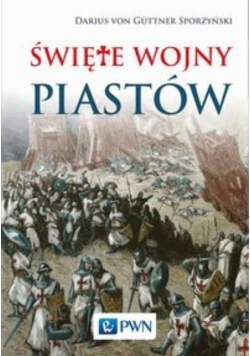 Święte wojny Piastów