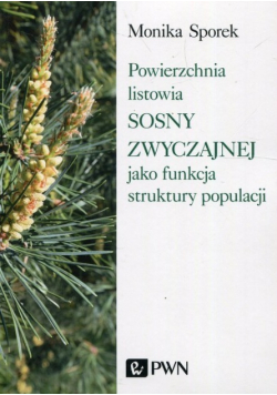 Powierzchnia listowia sosny zwyczajnej jako funkcja struktury populacji