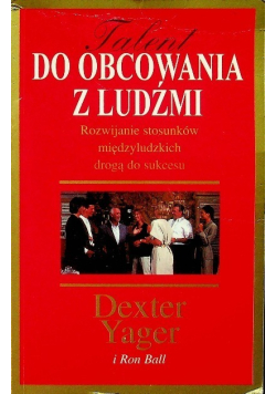 Talent do obcowania z ludźmi