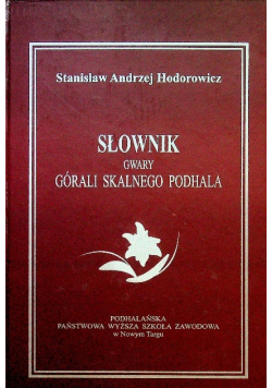Słownik gwary górali skalnego podhala