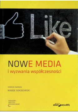 Nowe media i wyzwania współczesności