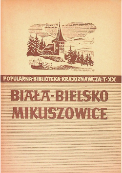 Biała - Bielsko Mikuszowice