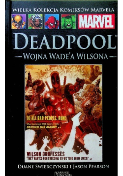Deadpool,wojna Wadea Wilsona