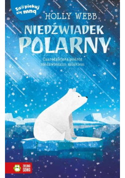 Zaopiekuj się mną Niedźwiadek polarny