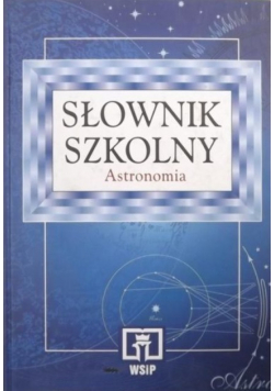 Słownik szkolny Astronomia