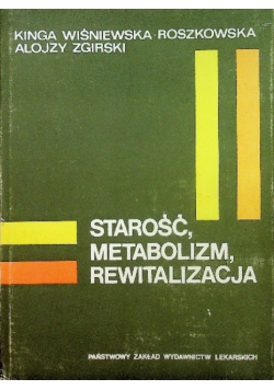Starość metabolizm rewitalizacja