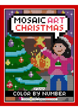 Mosaic Art Color By Number: Christmas Coloring Book