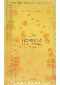 Poezja Polska Bronisława Ostrowska Antologia