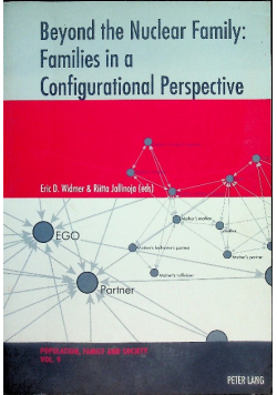 Beyond the Nuclear Family: Families in a Configurational Perspective