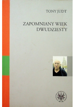 Zapomniany wiek dwudziesty Retrospekcje