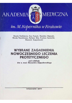 Wybrane zagadnienia nowoczesnego leczenia protetycznego